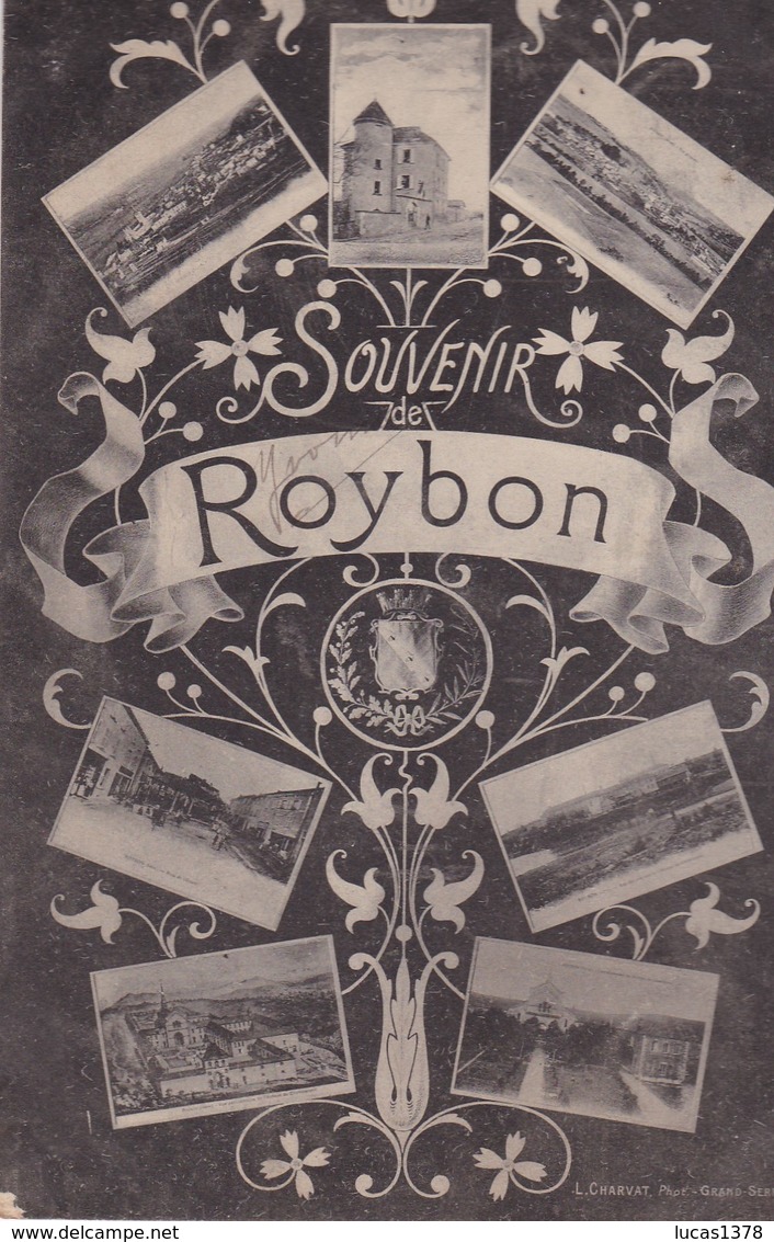 38 / SOUVENIR DE ROYBON / CIRC 1908 - Roybon