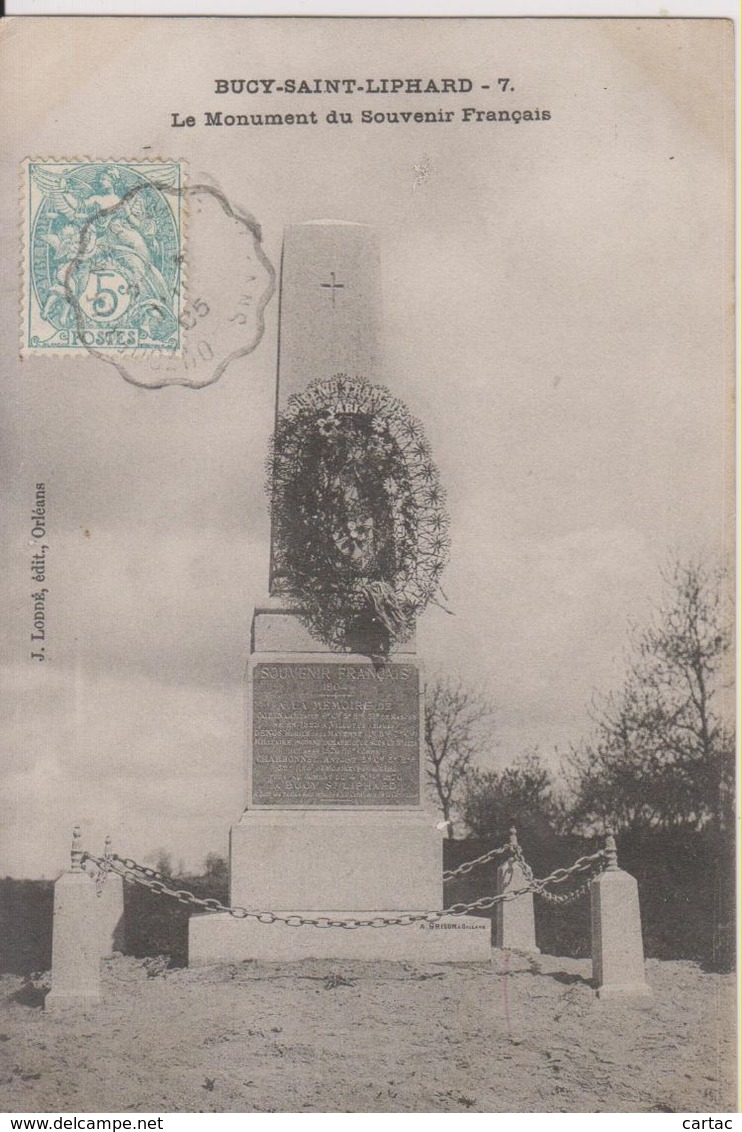 D45 - BUCY SAINT  LIPHARD - LE MONUMENT DU SOUVENIR FRANCAIS - Autres & Non Classés