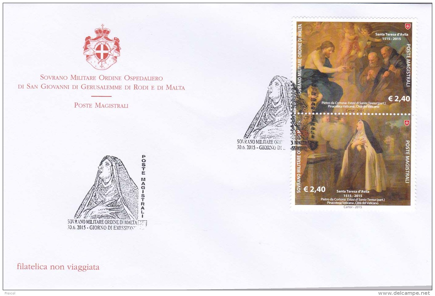 2015 - SMOM - 5° Centenario Della Nascita Di Santa Teresa D&rsquo;Avila - FDC - Malta (Orden Von)