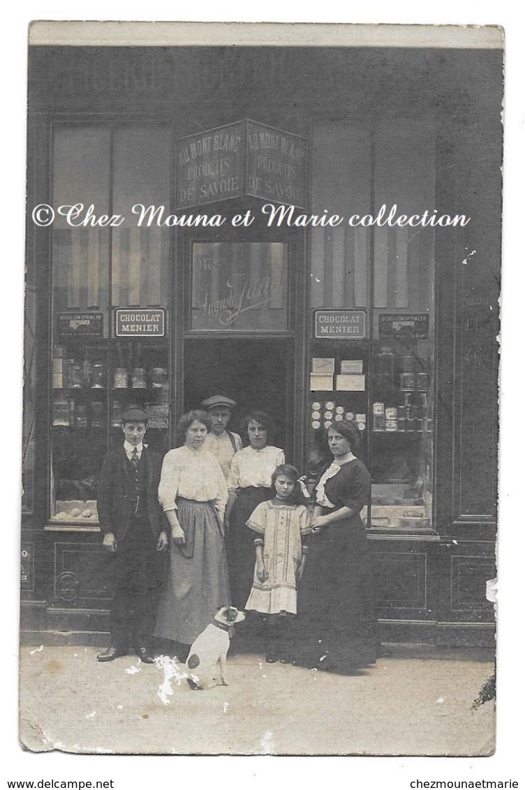 MAISON AUGUSTE JANS - AU MONT BLANC PRODUITS DE SAVOIE - EPICERIE FRUITERIE - CARTE PHOTO - Händler