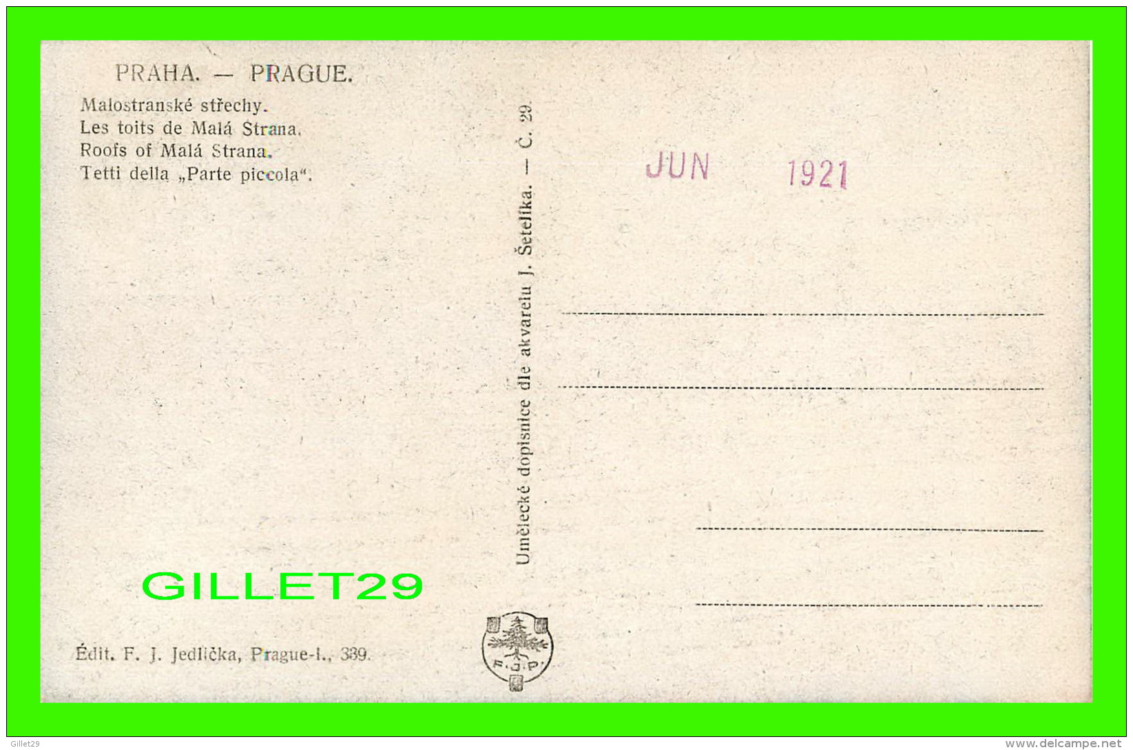 PRAQUE, TCHÉQUIE - LES TOITS DE MALA STRANA - MALOSTRANSKÉ STRECHY - ÉDIT. F. J. JEDLICKA - WRITTEN IN 1921 - - Tchéquie