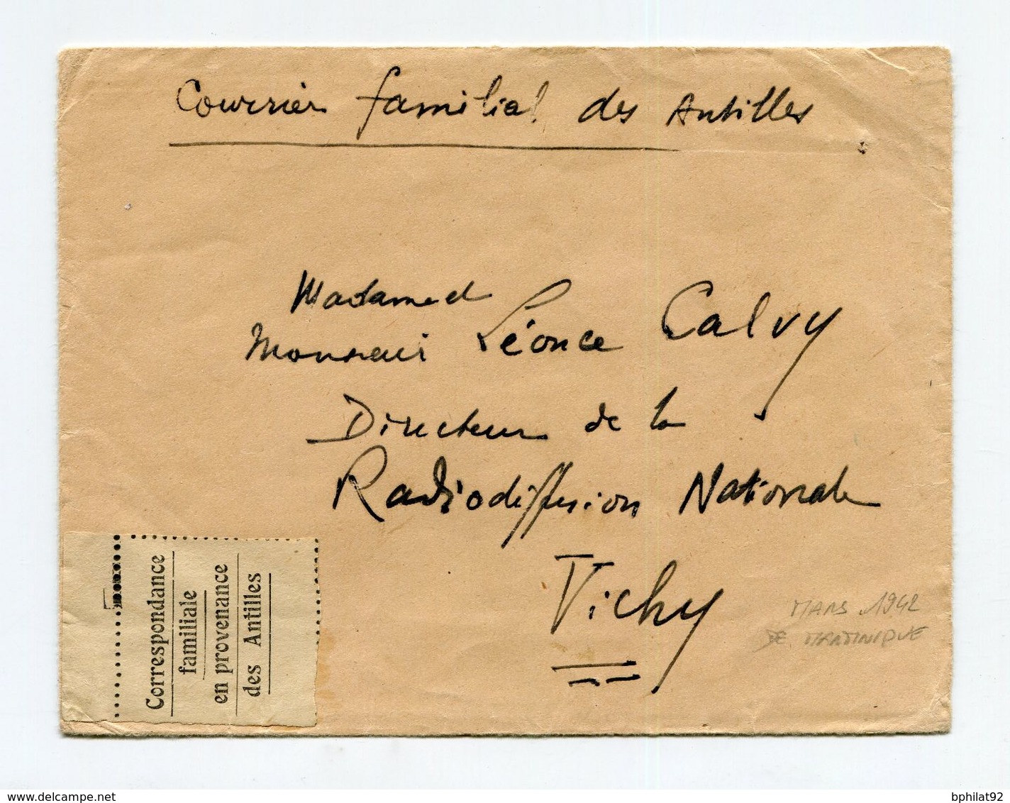 !!! PRIX FIXE : CORRESPONDANCE FAMILIALE EN PROVENANCE DES ANTILLES, LETTRE DE FORT DE FRANCE DE 1942 - Guerre De 1939-45