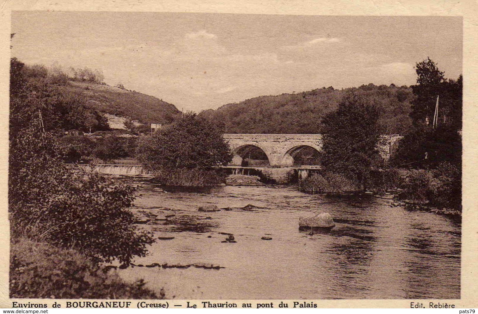 Environ De BOURGANEUF  - Le Thaurion Au Pont Du Palais - Bourganeuf