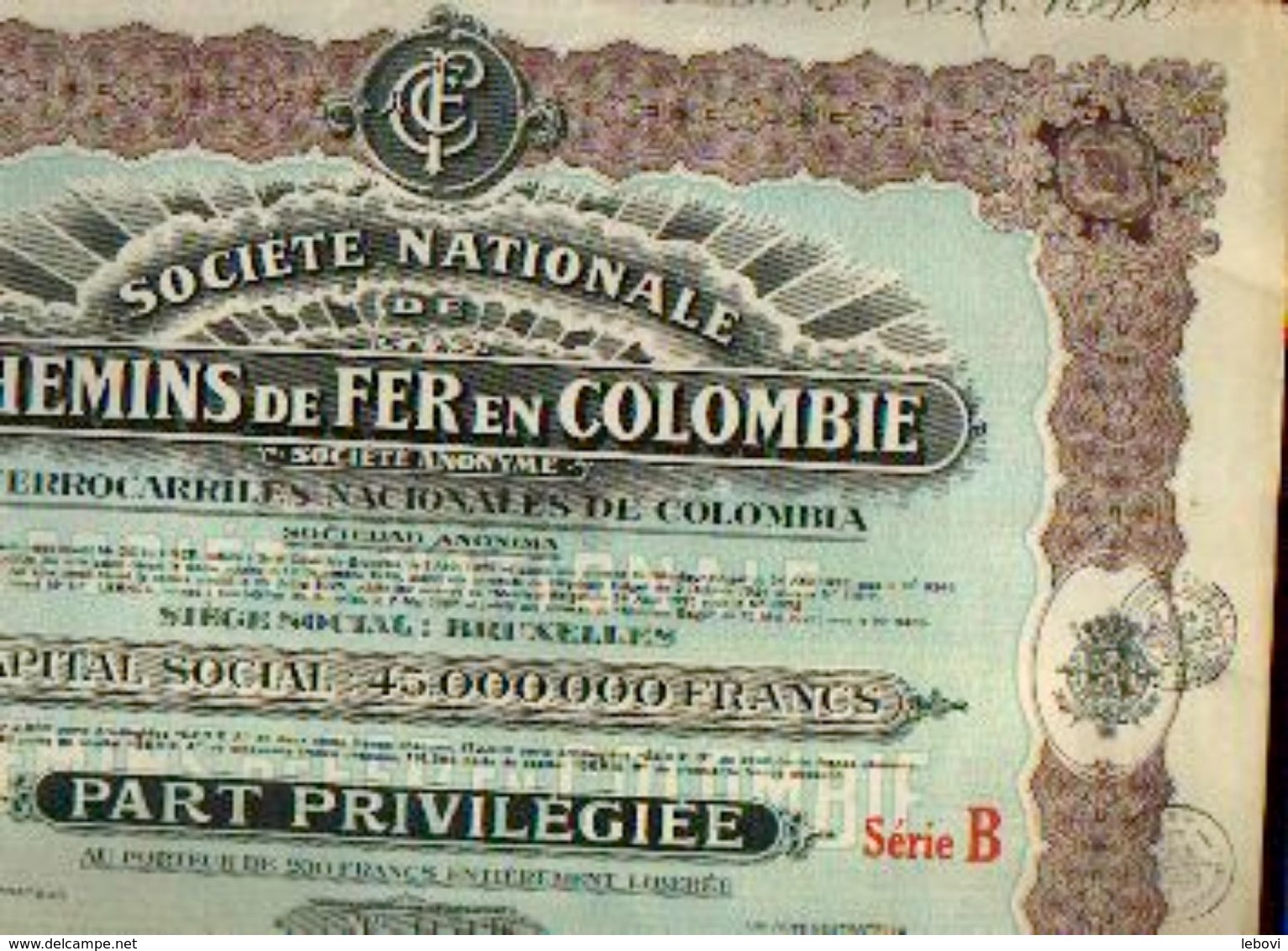 (BRUXELLES) « Société Nationale De Chemins D Fer En COLOMBIE SA – Série B» - Capital : 45.000.000 Fr – Part ------> - Chemin De Fer & Tramway