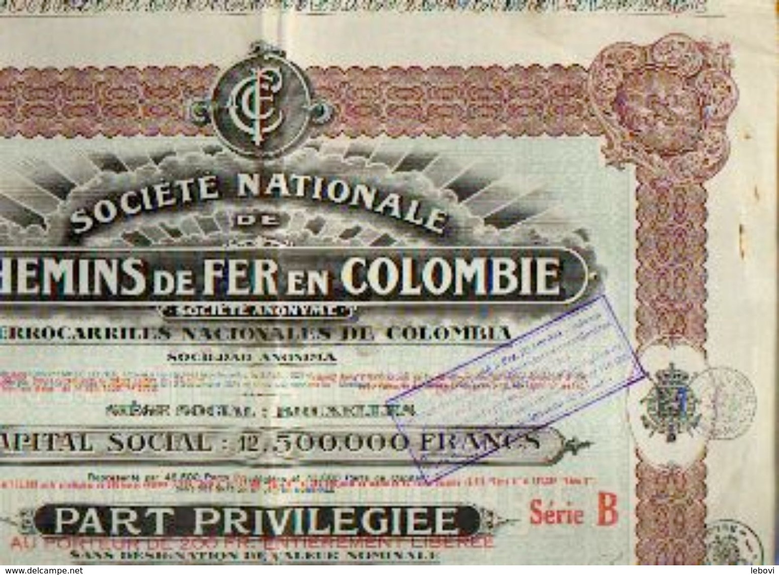 (BRUXELLES) « Société Nationale De Chemins D Fer En COLOMBIE SA – Série B» - Capital : 12.500.000 Fr – Part ---> - Chemin De Fer & Tramway