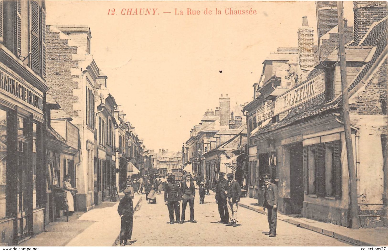 02-CHAUNY- LA RUE DE LA CHAUSSEE - Chauny