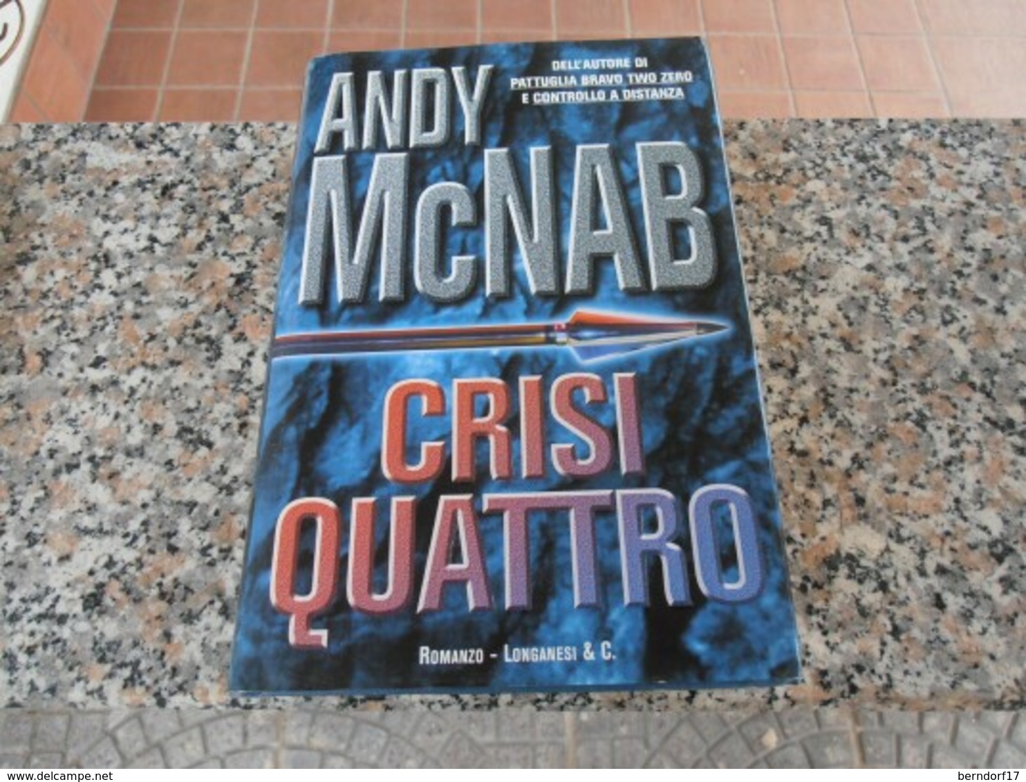 Crisi Quattro - Andy Mc Nab - Action Et Aventure