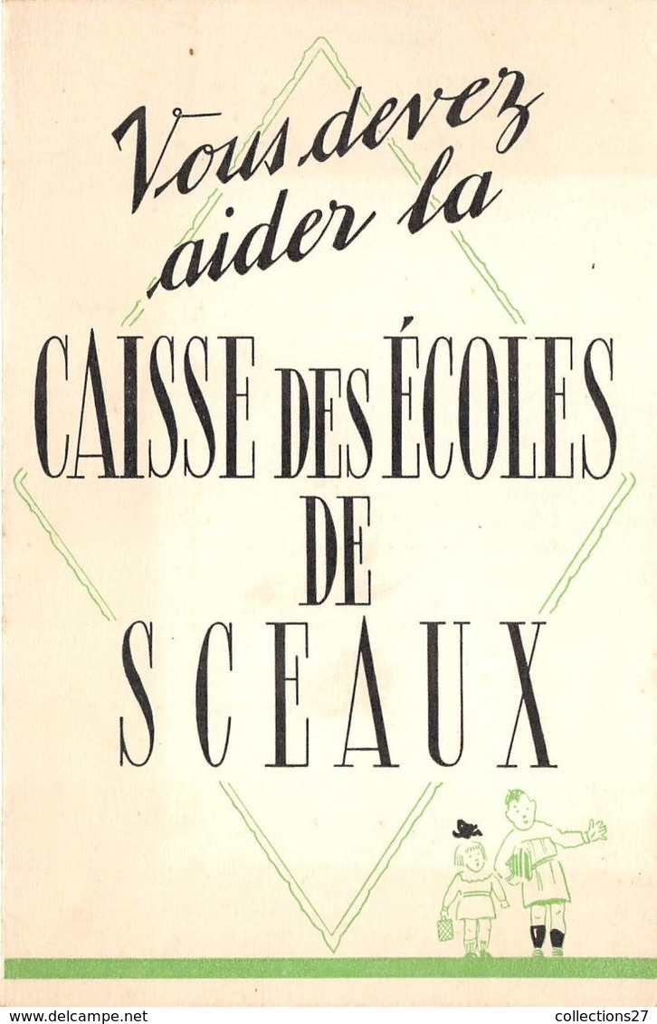 92-SCEAUX-CARTE PUBLICITAIRE- CAISSE DES ECOLES DE SCEAUX - Sceaux