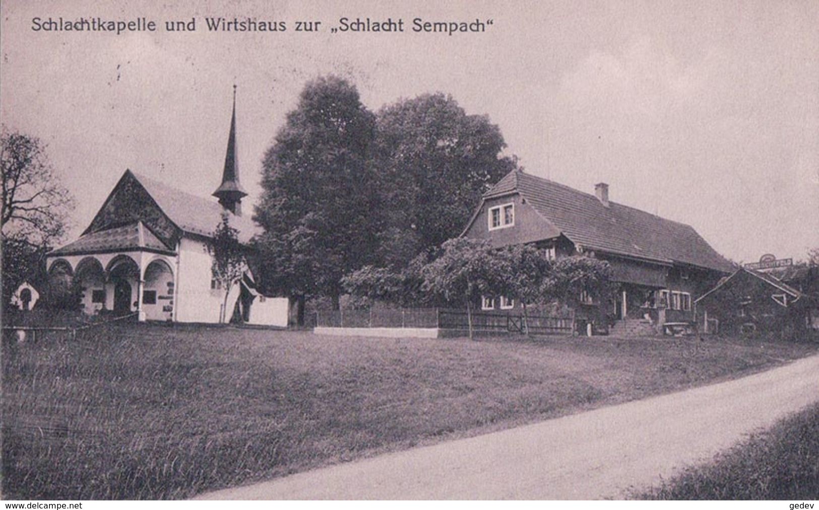 Sempach, Schlachtkapelle Und Wirtshaus Zur Schlacht Sempach (16.3.21) - Sempach