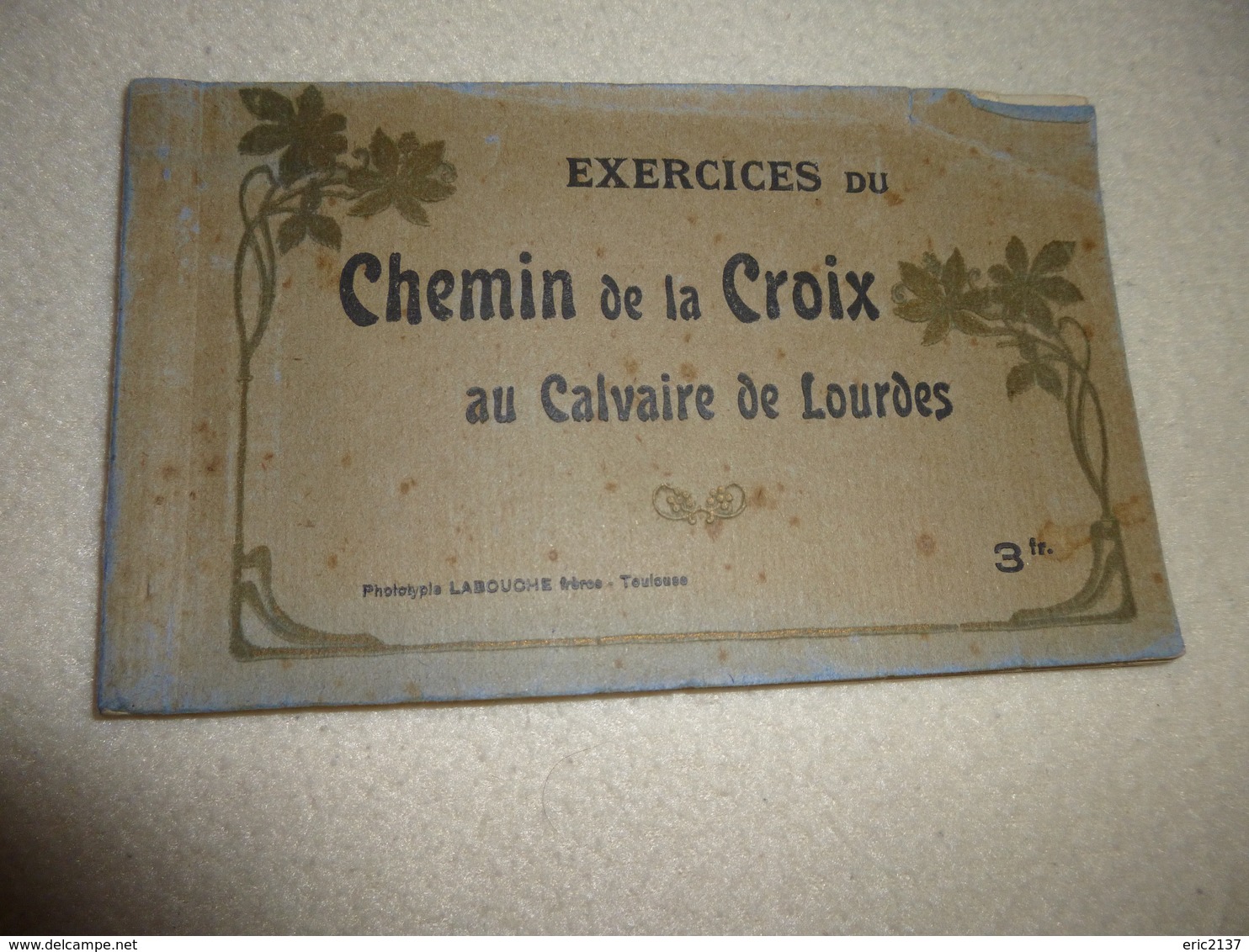 CARNET DE 14 CARTES (sur ?)... EXERCICES DU CHEMIN DE LA CROIX AU CALVAIRE DE LOURDES - Lourdes