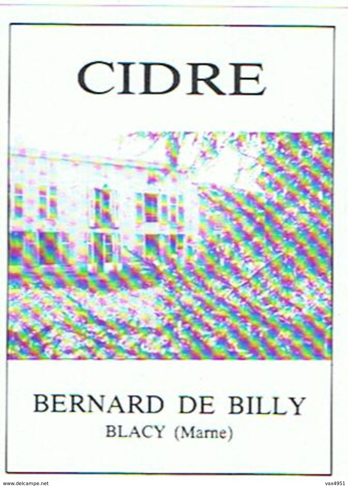 ETIQUETTES  CIDRE   BERNARD DE BILLY   BLACY  MARNE     ****   RARE   A   SAISIR ***** - Autres & Non Classés