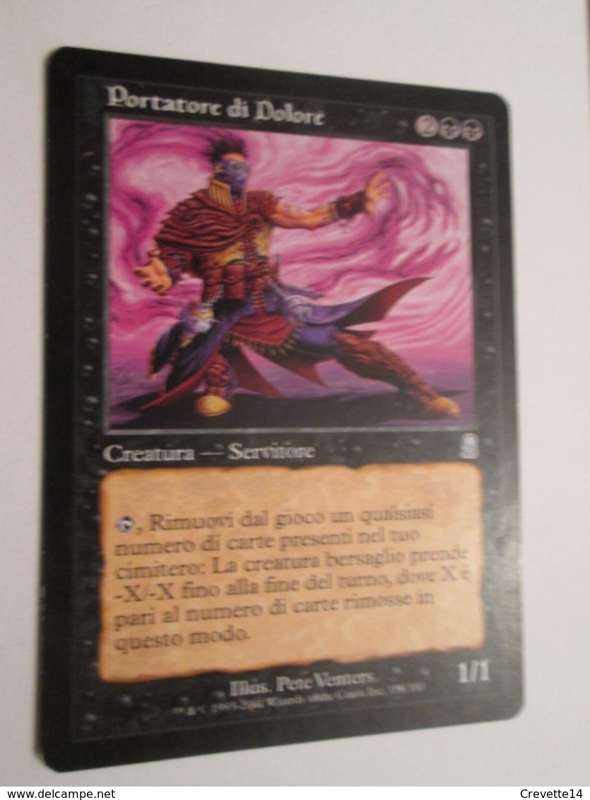 CARTE DE JEU MAGIC THE GATHERING (en ITALIEN) PORTATORE DI DOLORE - Autres & Non Classés