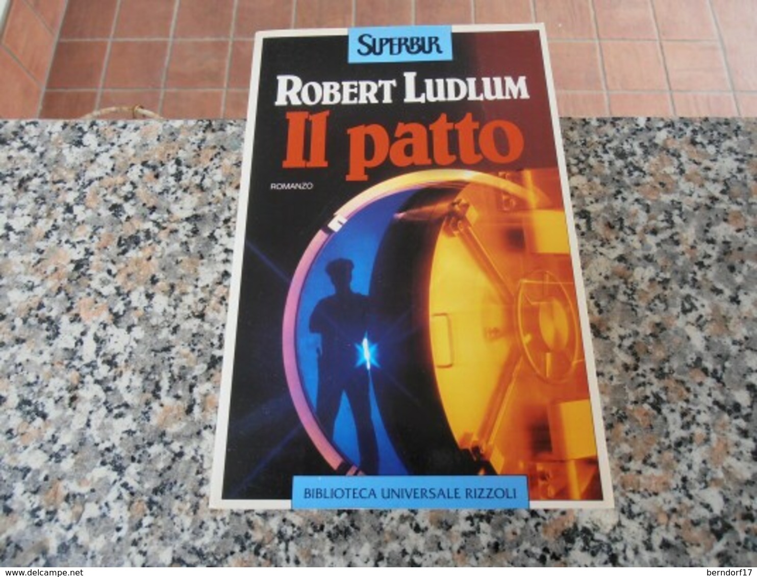Il Patto - Robert Ludlum - Action Et Aventure