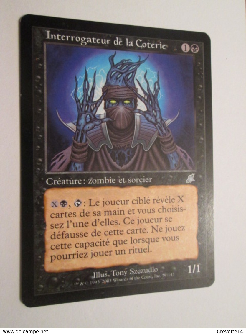 CARTE DE JEU MAGIC THE GATHERING (en Français) INTERROGATEUR DE LA COTERIE - Autres & Non Classés