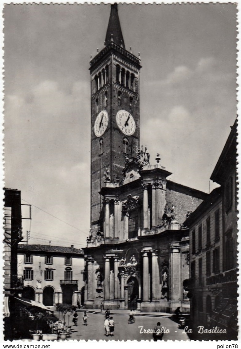 TREVIGLIO - LA BASILICA - BERGAMO - 1957 - Bergamo