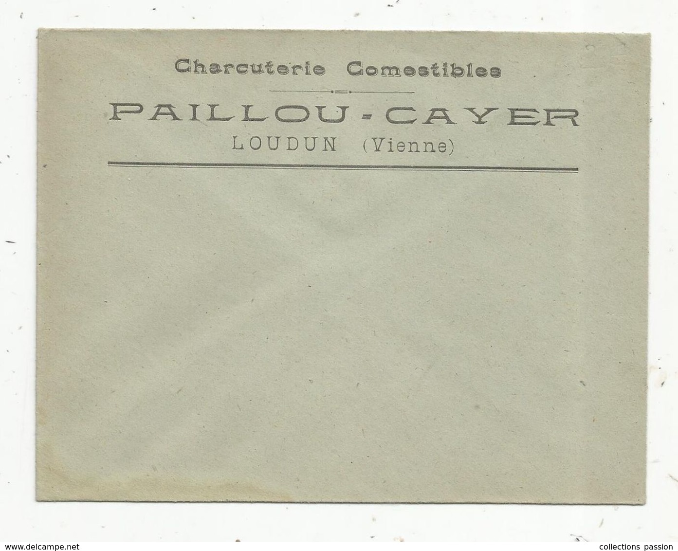 Enveloppe Commerciale, Charcuterie , Comestibles ,PAILLOU - CAYER ,86 ,Vienne , LOUDUN - Ohne Zuordnung