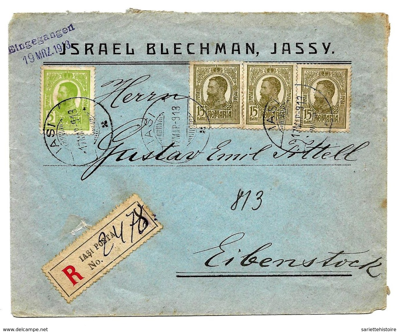 N° 217-220 (3) JASSY 17 MAR 13 S/Lettre RECOMMANDEE "Israël Blechman, JASSY" V. Eibenstock? - Storia Postale