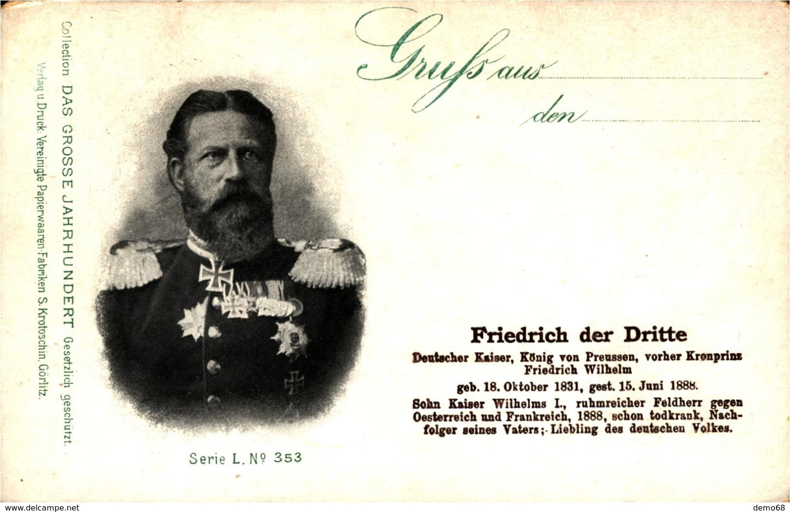 Allemagne Deutschland Friedrich Der Dritte Roi De Prusse Gruss Aus......  L 353 Collection Le Grand Centenaire - Hommes Politiques & Militaires