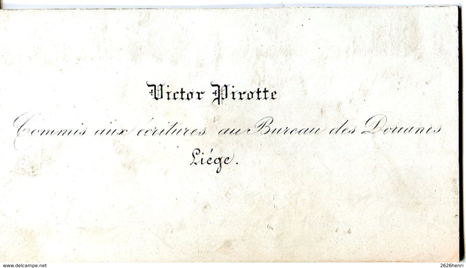 Carte "porcelaine" De Visite Env.1840. Victor Pirotte (Bureau Des Douanes) Liège - Cartoncini Da Visita