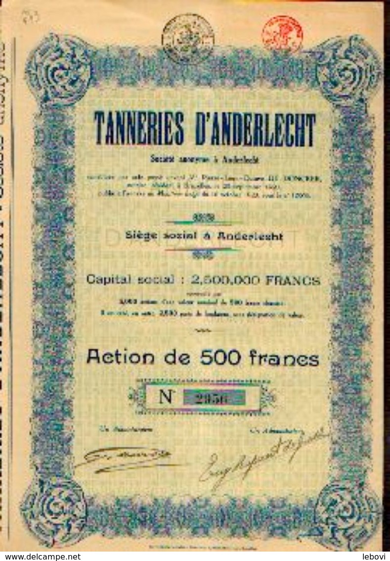 « Tanneries D’ANDERLECHT SA» - Capital : 2.500.000 Fr – Action De 500 Fr - Textiles