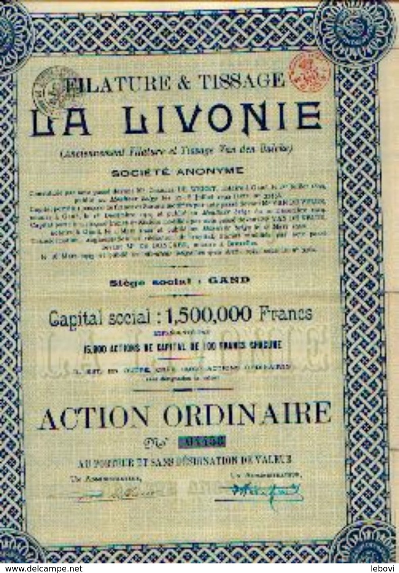 (GAND) « Filature & Tissage LA LIVONIE SA» – Capital : 1.500.000 Fr - Action Ordinaire - Textile