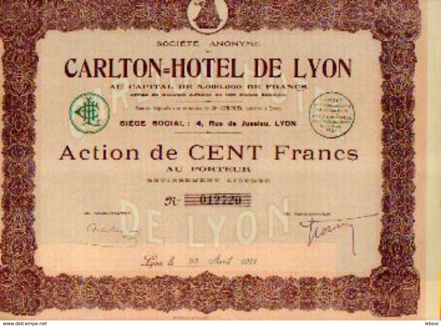 : (LYON) « Carlton=Hôtel De LYON SA» – Capital : 5.000.000 Fr - – Action De 100 Fr - Toerisme