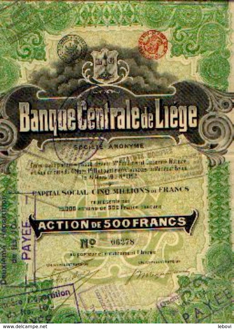 « Banque Centrale De LIEGE SA» – Capital : 5.000.000 Fr - – Action De 500 Fr - Banque & Assurance