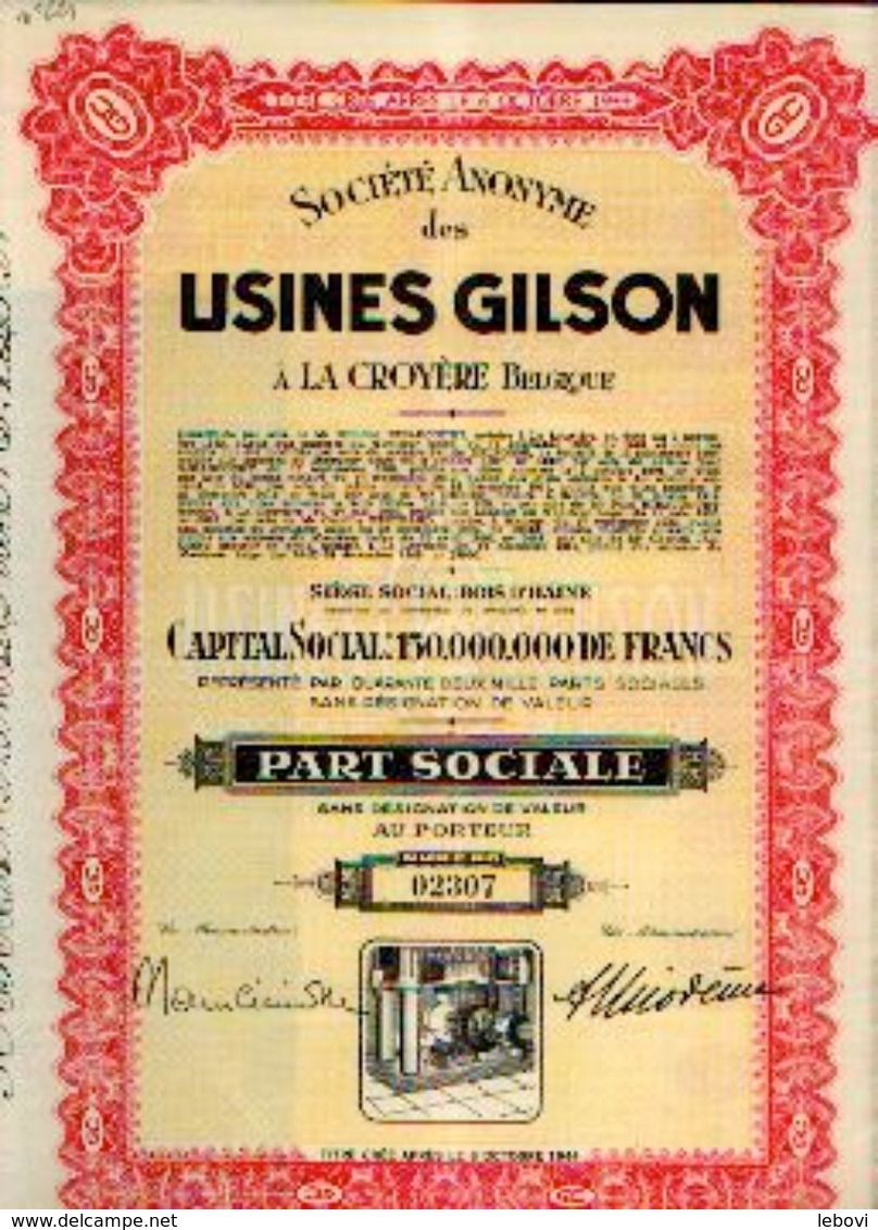 (LA CROYERE) « Usines Gilson SA» – Capital : 50.000.000 Fr – Part Sociale - Industry