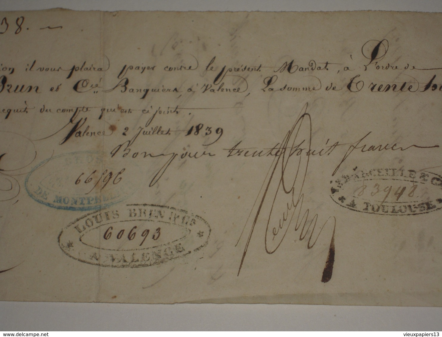 Ancien Mandat De 1839 Banque Louis Brun à Valence - A Un Colonel Du 13e Régiment D'artillerie Toulouse - Cachets - Lettres De Change