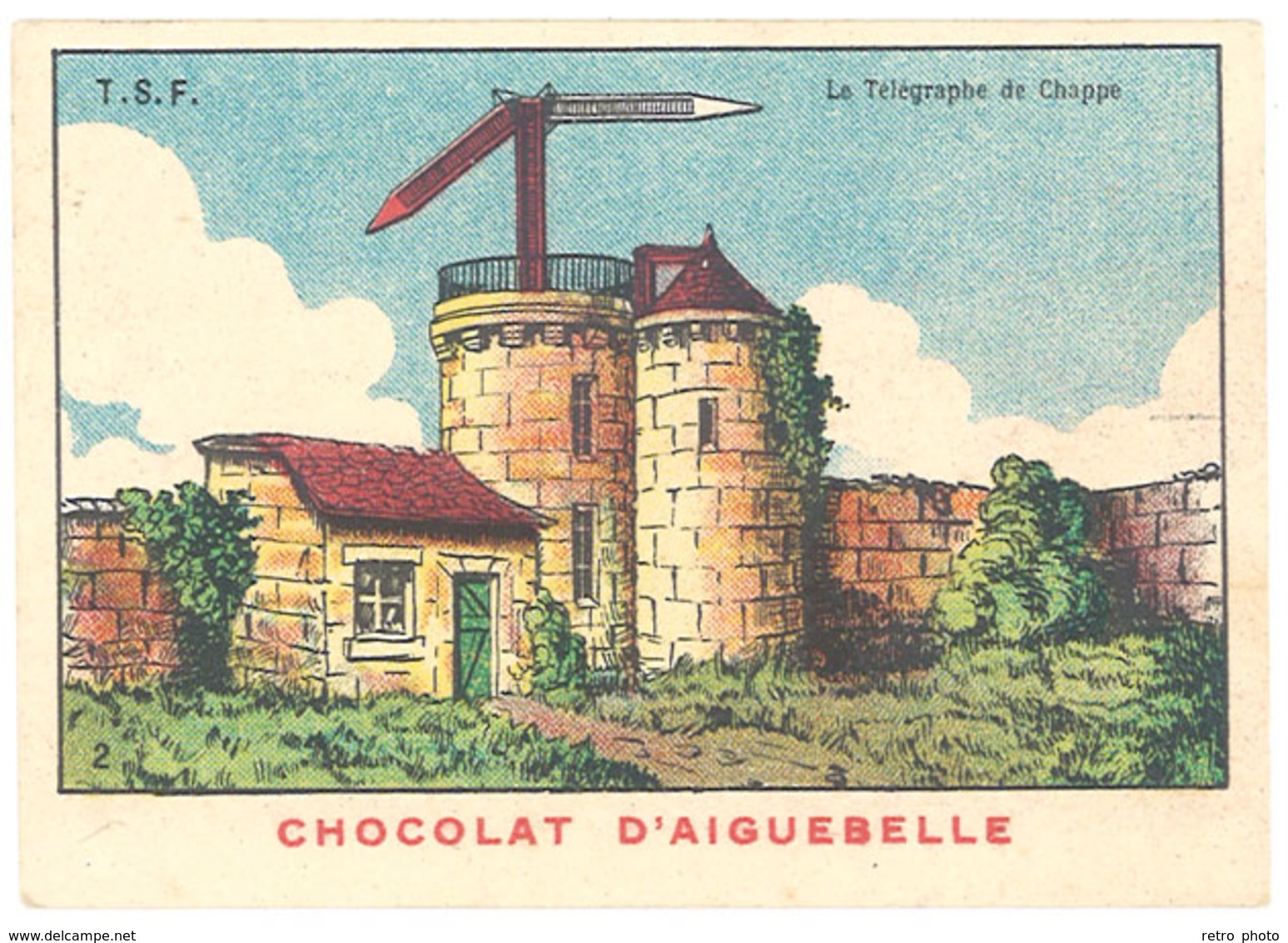 Chromo Chocolat Aiguebelle ( Donzère ) : TSF, Le Télégraphe De Chappe - Aiguebelle