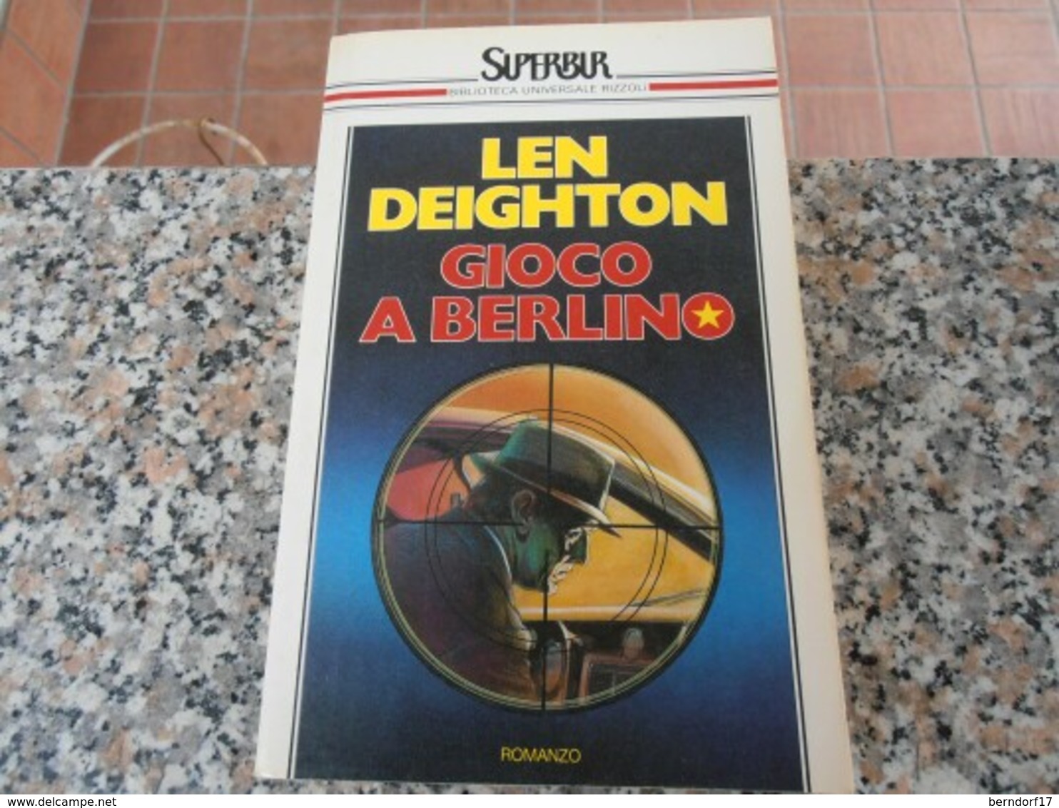 Gioco A Berlino - Len Deighton - Azione E Avventura