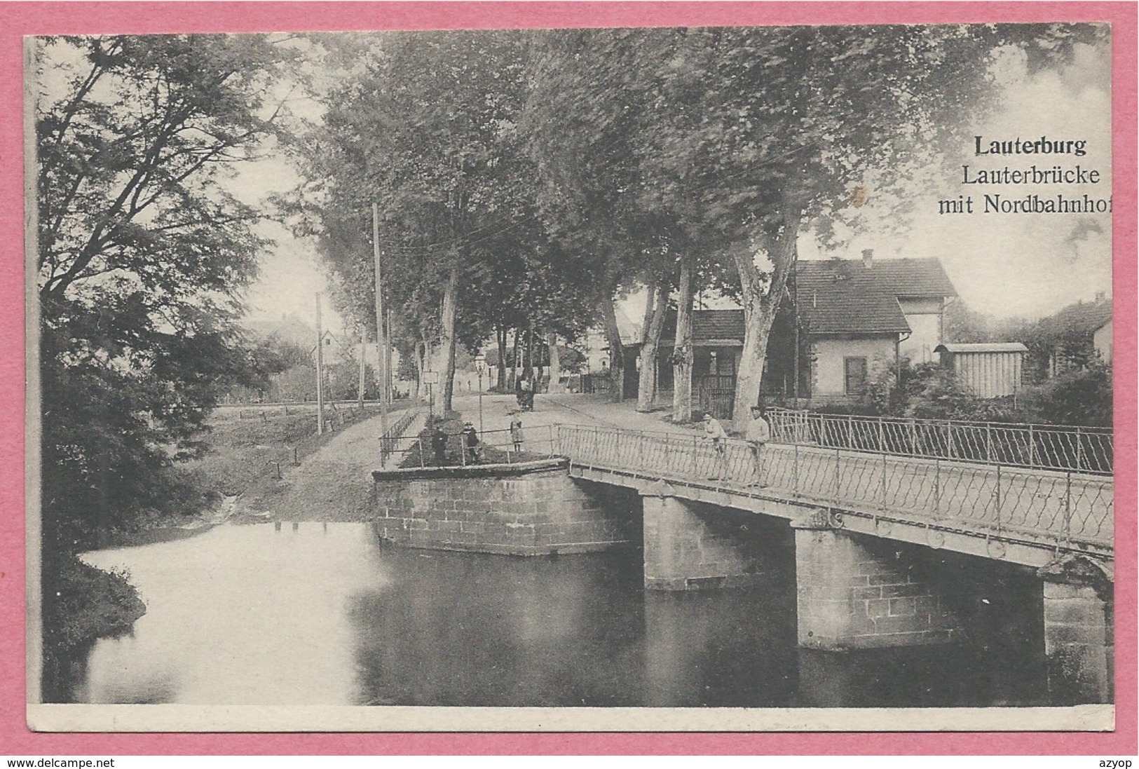 67 - LAUTERBURG - LAUTERBOURG - Lauterbrücke Mit Nordbahnhof - Gare - Lauterbourg