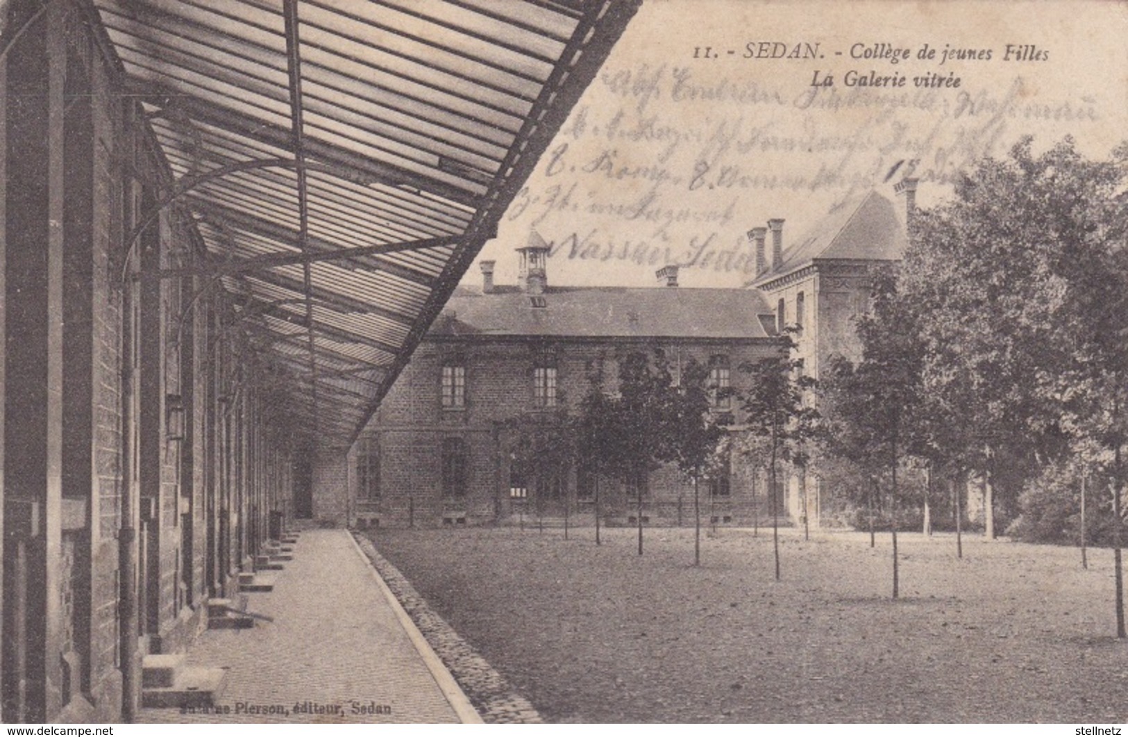 Alte Ansichtskarte (Feldpostkarte) Aus Sedan -Collège De Jeunes Filles, La Galerie Vitrée- - Sedan