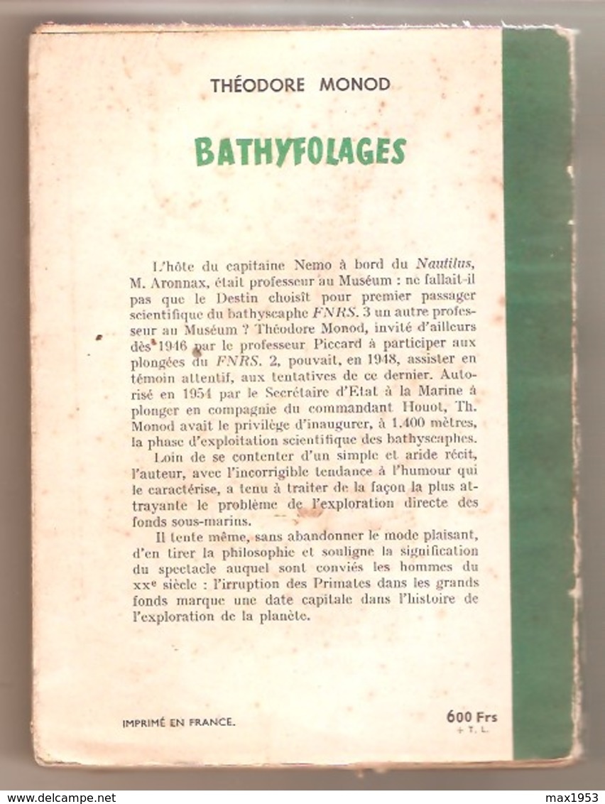 Théodore MONOD - BATHYFOLAGES Plongées Profondes - Editions Julliard, Paris, 1954 - Voyages