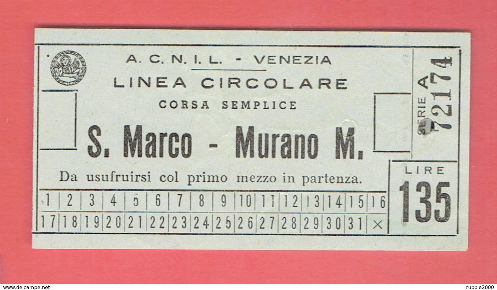 BILLET ITALIE LINEA CIRCOLARE CORSA SEMPLICE SAN MARCO MURANO VENISE - Europa