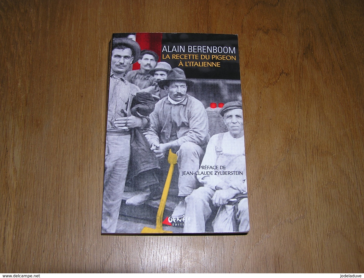 LA RECETTE DU PIGEON à L' ITALIENNE Alain Berenboom Enquête De Michel Van Loo Détective Policier Auteur Ecrivain Belge - Belgische Schrijvers