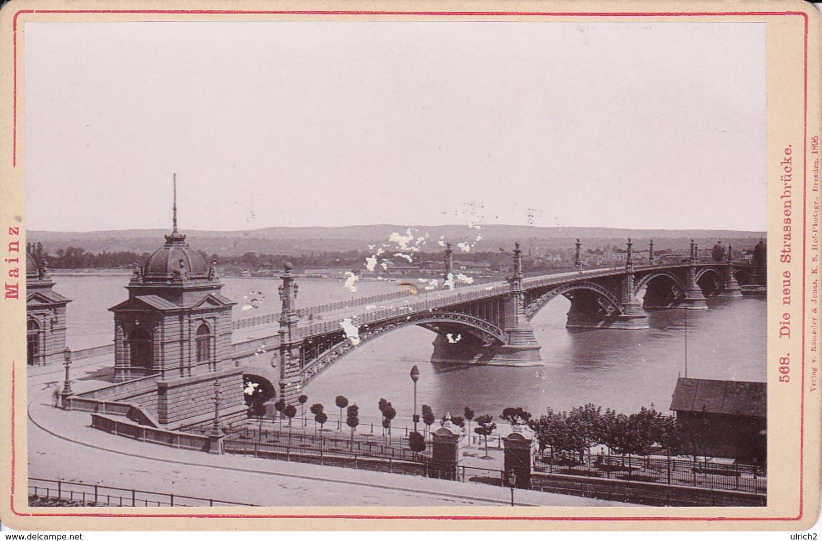 Foto Mainz - Die Neue Strassenbrücke - Atelier Kern, Mainz - Ca. 1900 - 16*11cm (34081) - Orte