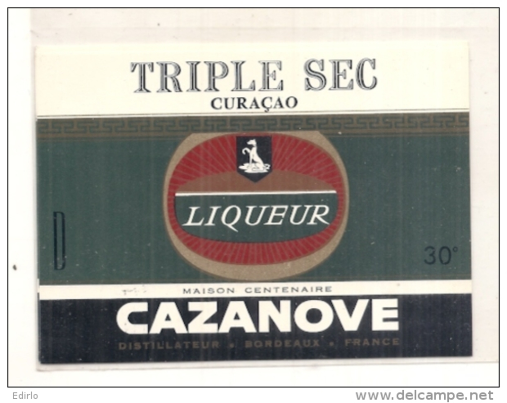 étiquette - 1940 /1980-   Triple Sec Curaçao CAZANOVE - Liqueur De Curaço - Whisky