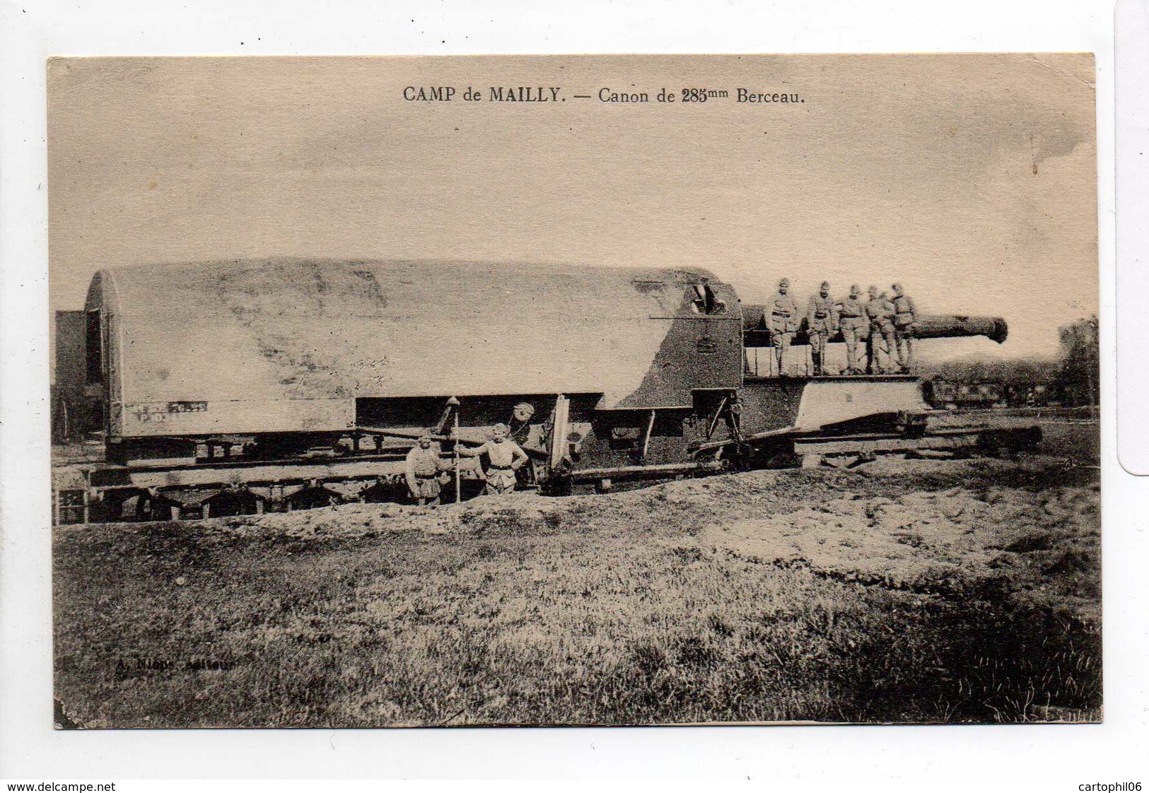 - CPA MILITAIRES - Camp De Mailly - Canon De 285 Mm Berceau (belle Animation) - Edition A. Nieps - - Matériel