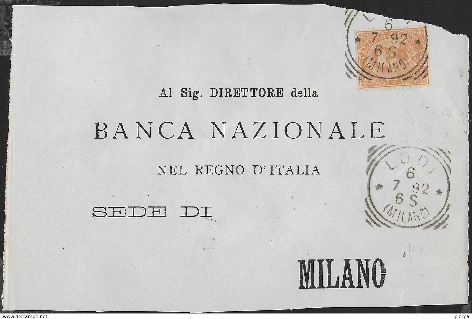 STORIA POSTALE REGNO - ANNULLO TONDO RIQUADRATO LODI/(MILANO) 06.07.1892 SU FRONTESPIZIO BANCA - Storia Postale