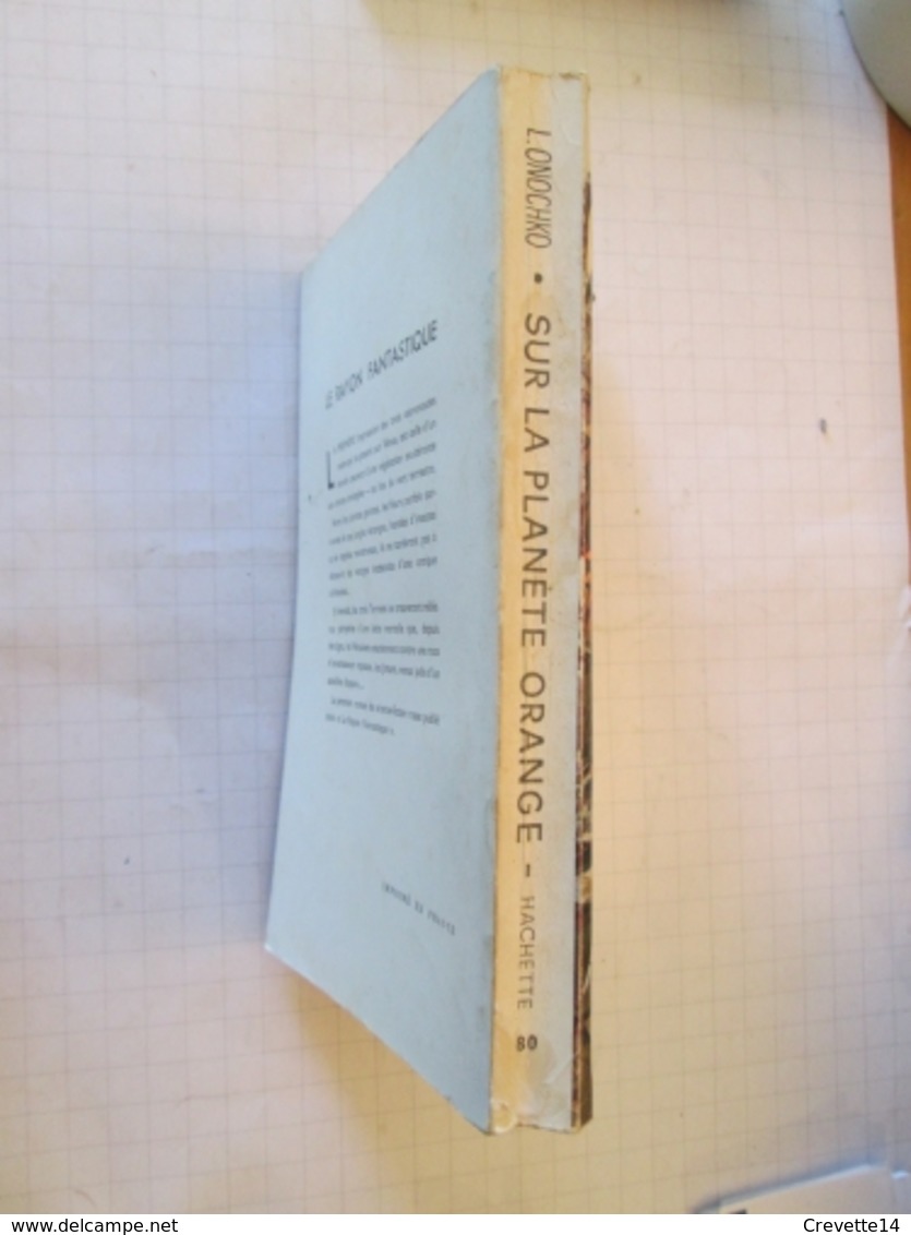 SF2012 : Science Fiction SF Anticipation HACHETTE  / LE RAYON FANTASTIQUE N°80 / SUR LA PLANETE ORANGE / LEONID ONOCHKO - Le Rayon Fantastique