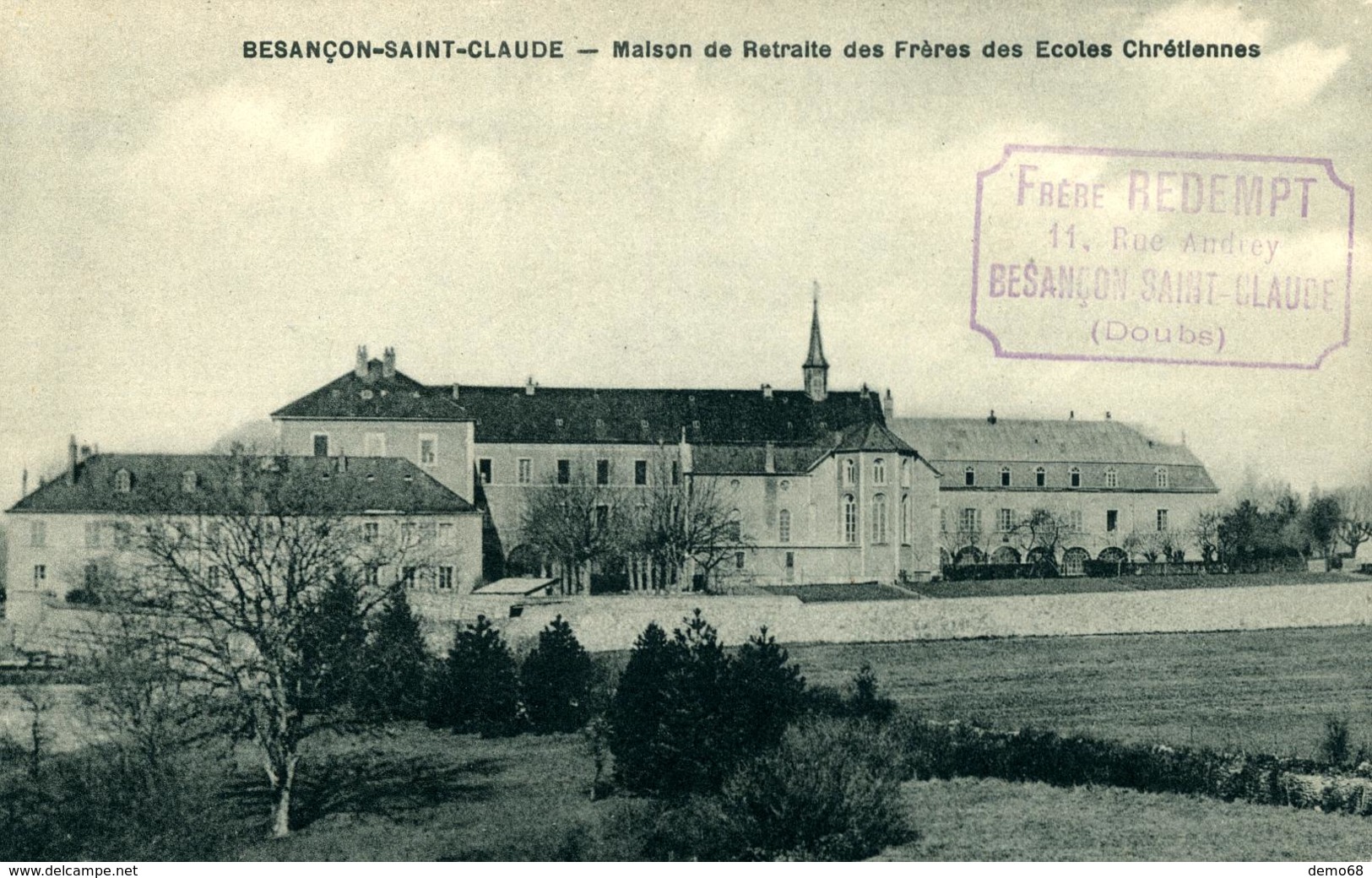 BESANCON SAINT CLAUDE Maison De Retraite  Des Frères Des écoles Chrétiennes - Besancon