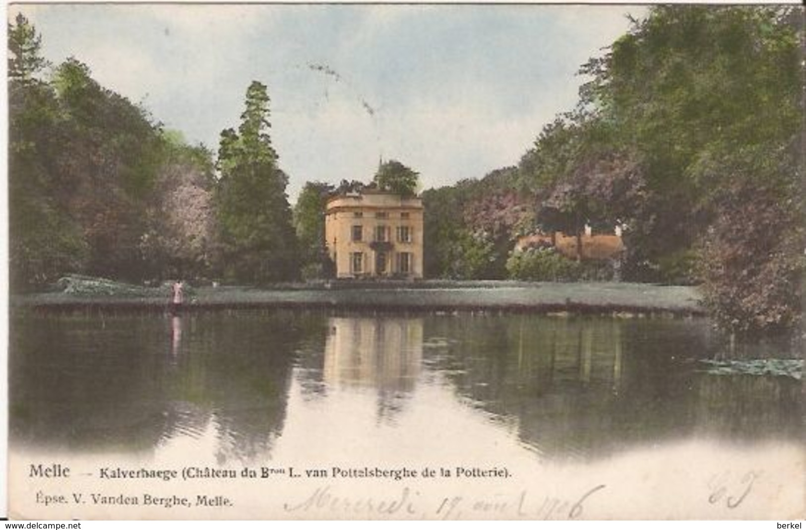 MELLE  KALVERHAEGE CHATEAU L Van Pottelsberghe De La Potterie  1048/ D3 Goudopdruk 1906 Stempel - Melle