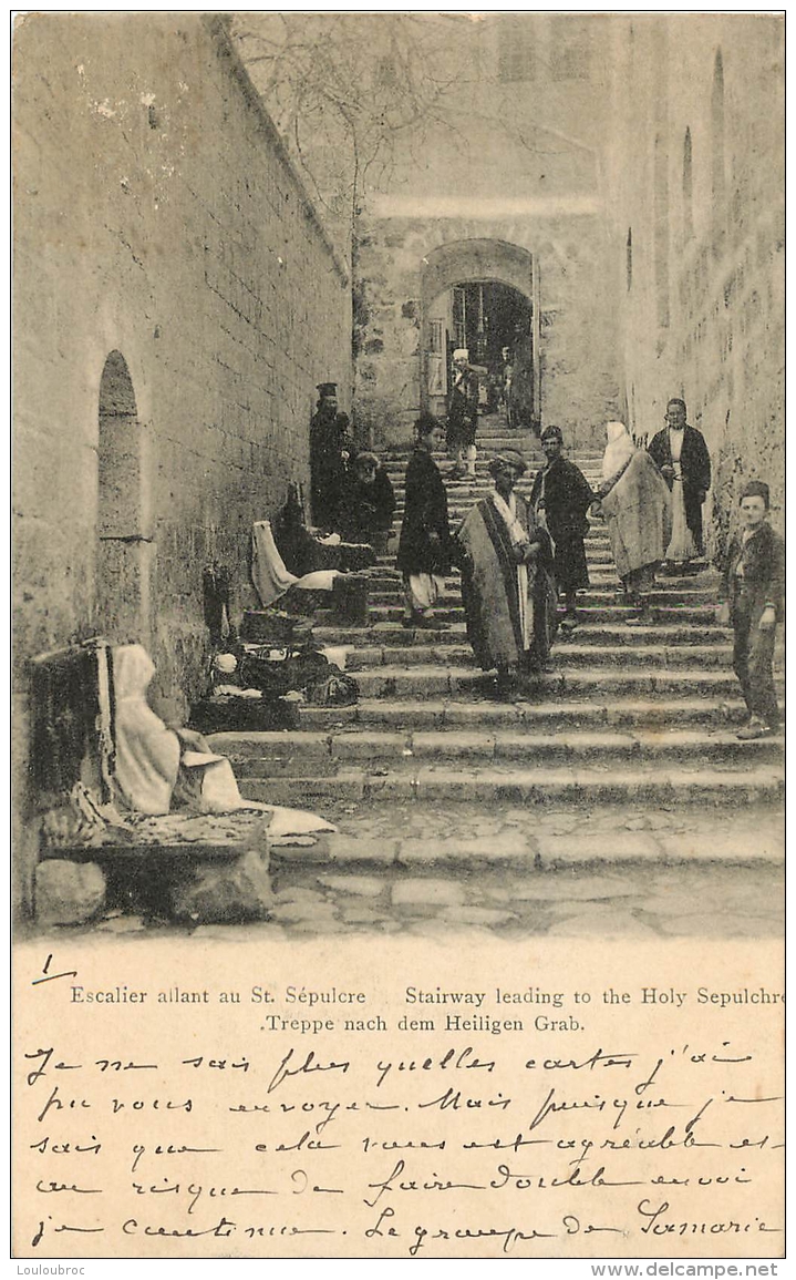 JERUSALEM  ESCALIER ALLANT AU SAINT SEPULCRE - Israel