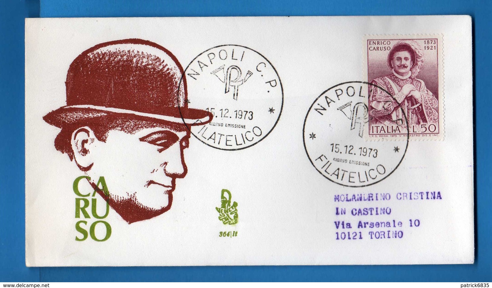 (Riz) - Fdc. VENETIA.1973 -  ENRICO CARUSO.   FDC.  NO VIAGGIATA    Vedi Descrizione. - FDC