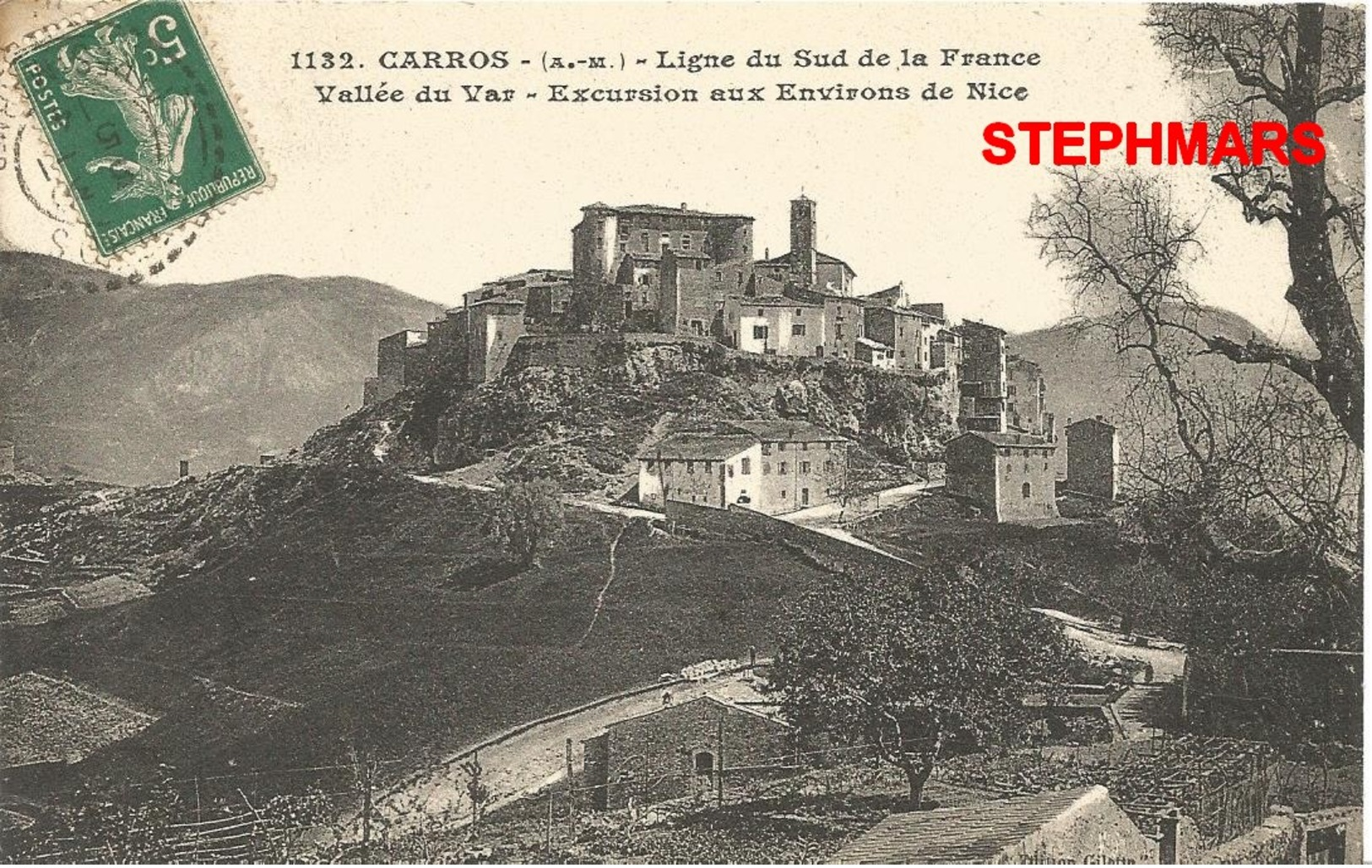 CPA 06 : N°1132 - CARROS - LIGNE DU SUD EXCURSION AUX ENVIRONS DE NICE -  édition GILETTA - Other & Unclassified