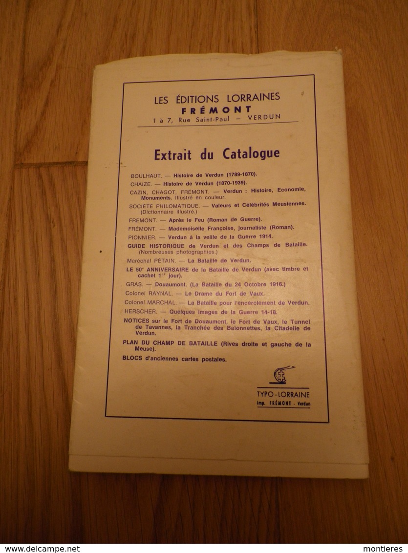 VERDUN An Illustrated Historical Guide. English Guide. Les éditions Lorraines Frémont Verdun - 1914-18