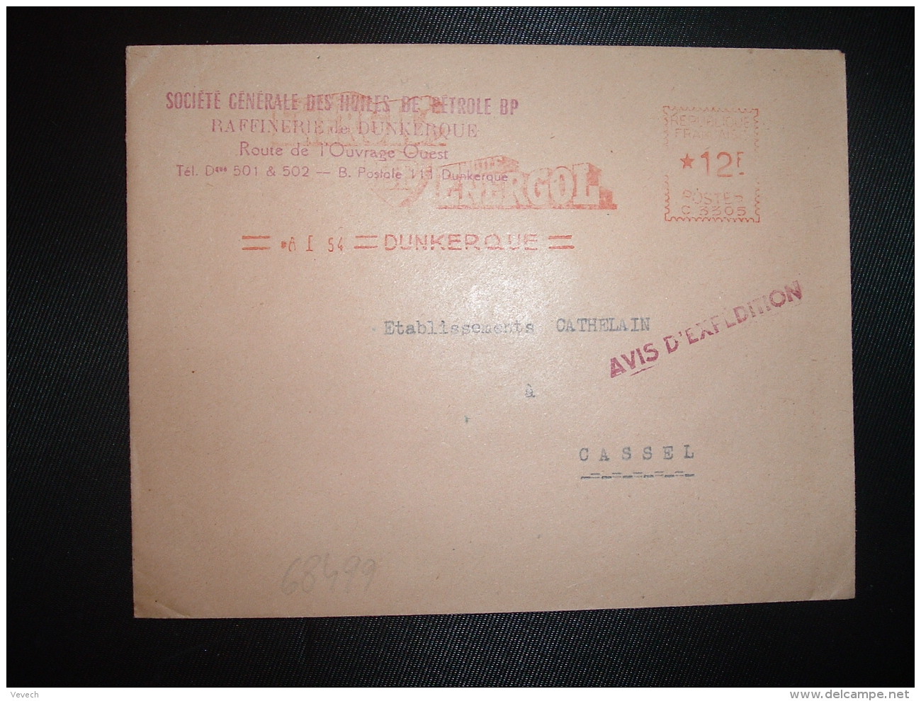 LETTRE EMA C 3305 à 12F Du ? I 54 DUNKERQUE (59) SOCIETE GENERALE DES HUILES DE PETROLE BP RAFFINERIE HUILE ENERGOL - ....-1700: Précurseurs