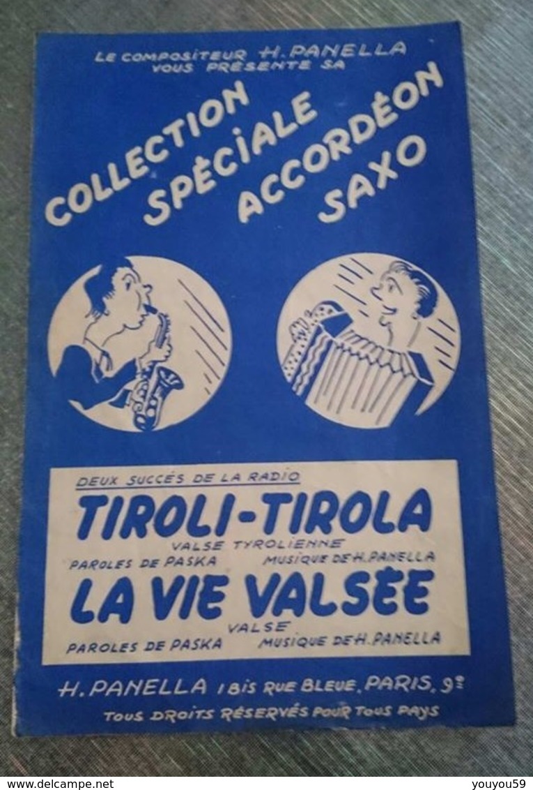 RARE PARTITION MUSIQUE ACCORDEON SAXOPHONE RADIO TIROLI TIROLA LA VIE VALSEE PARIS 9E VALSE TYROLIENNE H. PANELLA - Autres & Non Classés