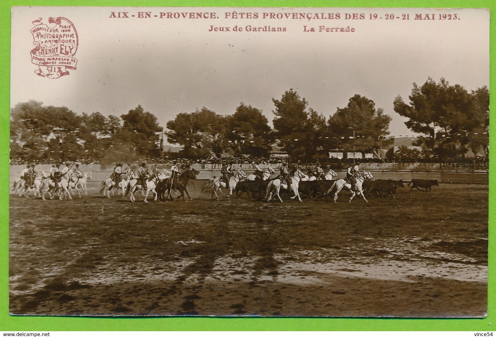 Carte Photo AIX-EN-PROVENCE Fêtes Provençales Des 19 -20 - 21 Mai 1923 Jeux De Gardians La Ferrade - Aix En Provence